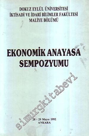 Ekonomik Anayasa Sempozyumu 28 - 29 Mayıs 1992 -        1992