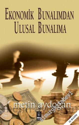 Ekonomik Bunalımdan Ulusal Bunalıma -        2010