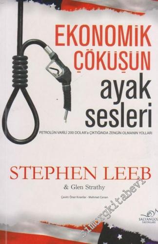 Ekonomik Çöküşün Ayak Sesleri  -