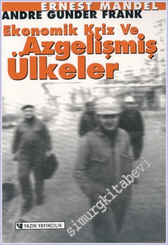Ekonomik Kriz ve Azgelişmiş Ülkeler -