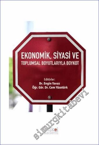 Ekonomik Siyasi ve Toplumsal Boyutlarıyla Boykot -        2024