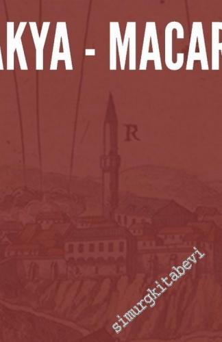 Ekrem Hakkı Ayverdi Usülüyle Türk Mimari Eserlerinin Yeniden Tesbiti Slovakya - Macaristan -        2020