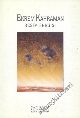 Ekrem Kahraman Resim Sergisi -