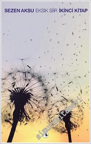 Eksik Şiir -        2016