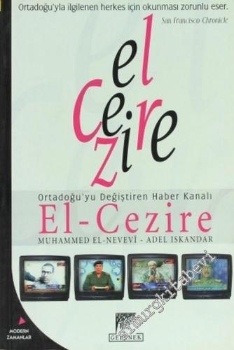 El - Cezire: Ortadoğu'yu Değiştiren Haber Kanalı -        2004