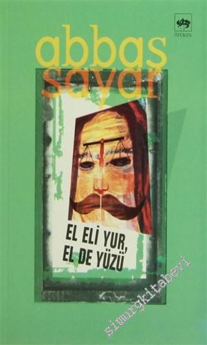 El Eli Yur, El de Yüzü -        2003