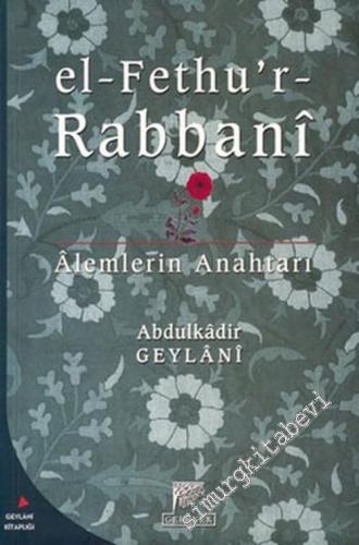 El-Fethu'r-Rabbani: Alemlerin Anahtarı -        2005