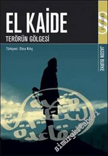 El Kaide: Terörün Gölgesi -        2004