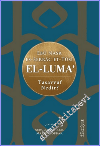 El-Luma : Tasavvuf Nedir