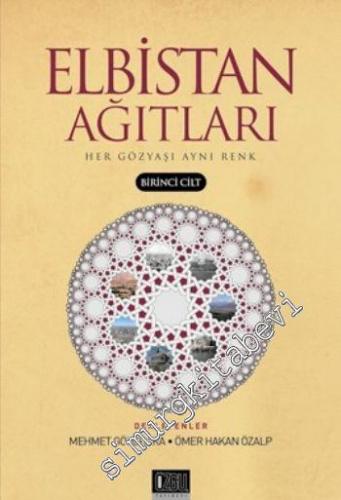 Elbistan Ağıtları 1: Her Gözyaşı Aynı Renk -