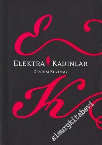 Elektra Kadınlar -        2002