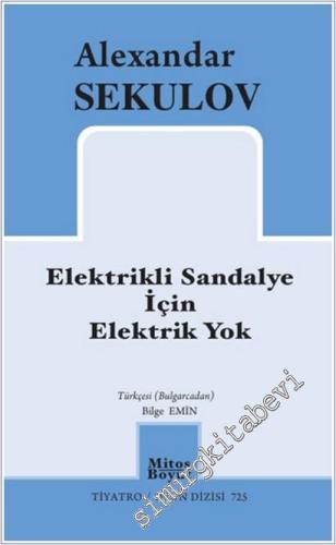 Elektrikli Sandalye İçin Elektrik Yok -        2025