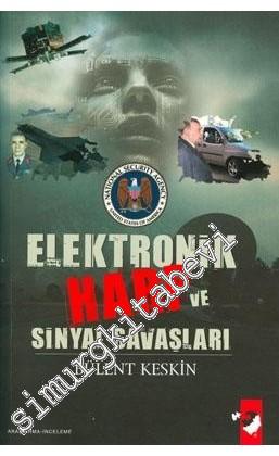 Elektronik Harp ve Sinyal Savaşları -