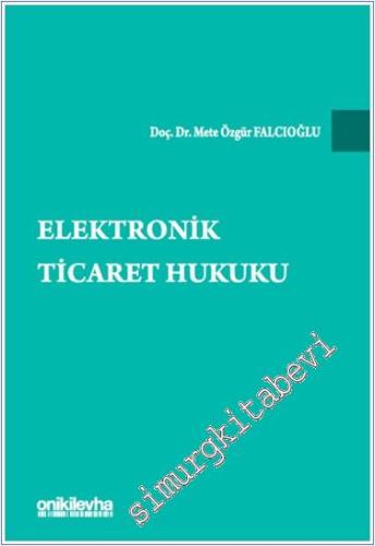 Elektronik Ticaret Hukuku -        2025
