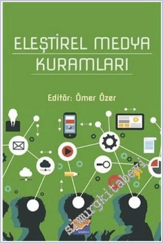 Eleştirel Medya Kuramları -        2021