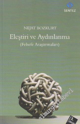 Eleştiri ve Aydınlanma: Felsefe Araştırmaları -
