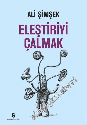 Eleştiriyi Çalmak