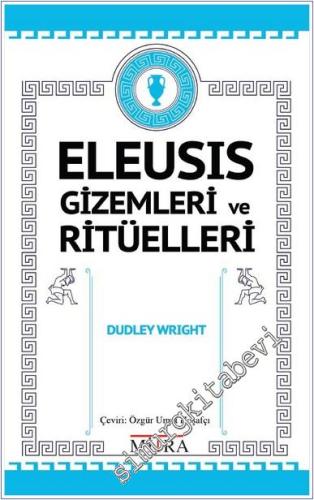 Eleusis Gizemleri ve Ritüelleri -        2025