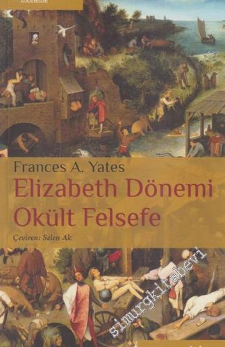 Elizabeth Dönemi Okült Felsefe -