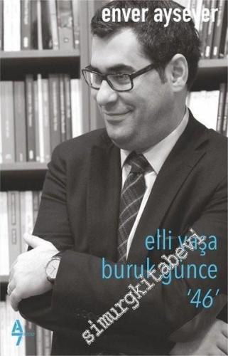 Elli Yaşa Buruk Günce 46 -        2019