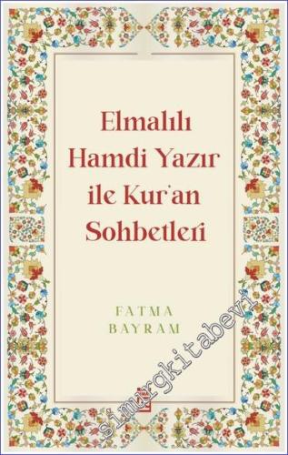 Elmalılı Hamdi Yazır ile Kur'an Sohbetleri -        2024