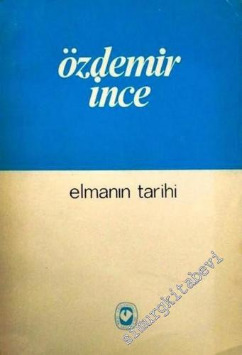 Elmanın Tarihi - Şiirler -        1981