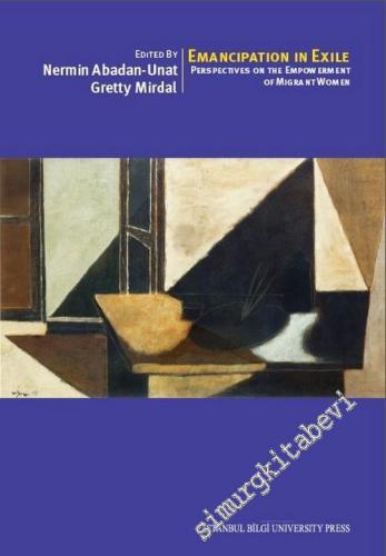 Emancipation In Exile: Perspectives On The Empowerment Of Migrant Women -        2015