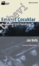 Emanet Çocuklar: Soykırımın Gizli Tanıkları -