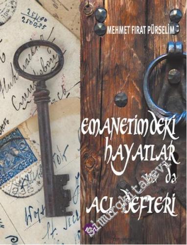 Emanetimdeki Hayatlar ya da Acı Defteri -