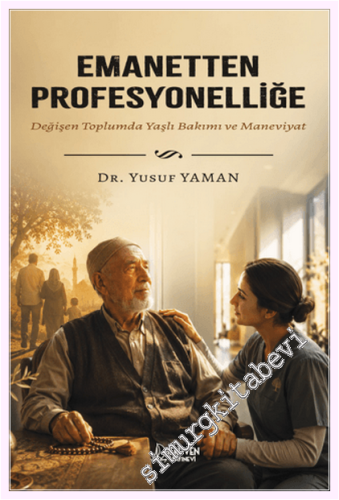 Emanetten Profesyonelliğe -