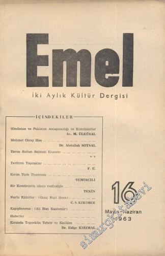 Emel - İki Aylık Kültür Dergisi - Sayı: 16, Mayıs - Haziran 1963