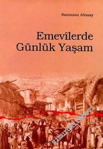 Emevilerde Günlük Yaşam -        2006