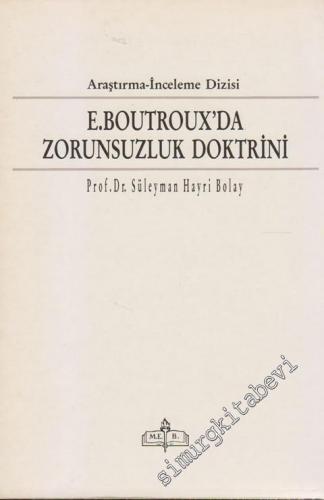 Emile Boutroux'da Zorunsuzluk Doktrini