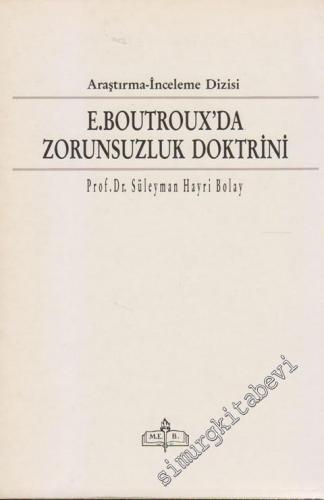 Emile Boutroux'da Zorunsuzluk Doktrini -
