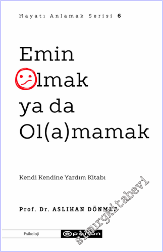 Emin Olmak ya da Ol(a)mamak - 2023