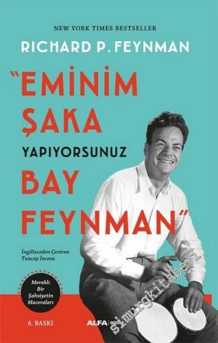 Eminim Şaka Yapıyorsunuz Bay Feynman: Meraklı Bir Şahsiyetin Maceraları -        2023
