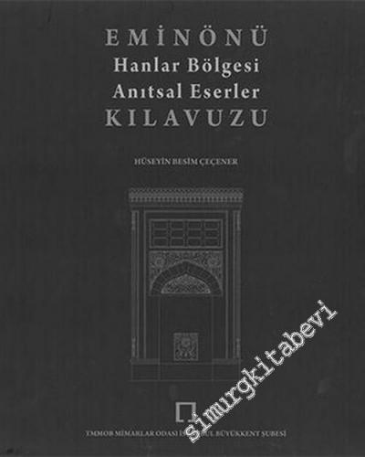 Eminönü Hanlar Bölgesi Anıtsal Eserler Kılavuzu