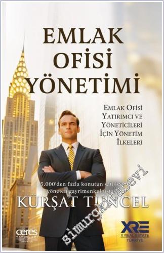 Emlak Ofisi Yönetimi Emlak Ofisi Yatırımcı ve Yöneticileri İçin Yönetim İlkeleri -        2024