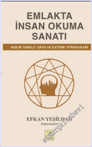 Emlakta İnsan Okuma Sanatı : Kişilik Temelli Satış ve İletişim Stratej