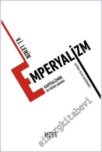 Emperyalizm : Kapitalizmin En Yüksek Aşaması -        2025