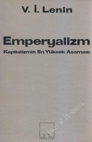 Emperyalizm: Kapitalizmin En Yüksek Aşaması -