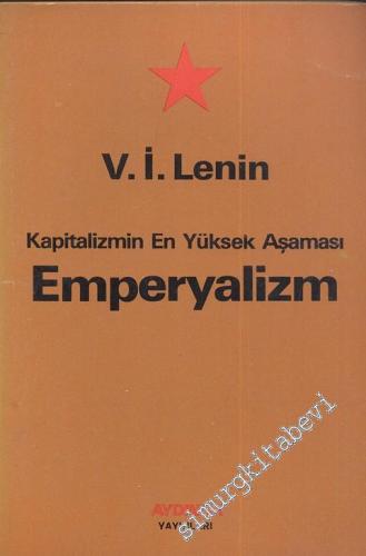 Emperyalizm: Kapitalizmin En Yüksek Aşaması -