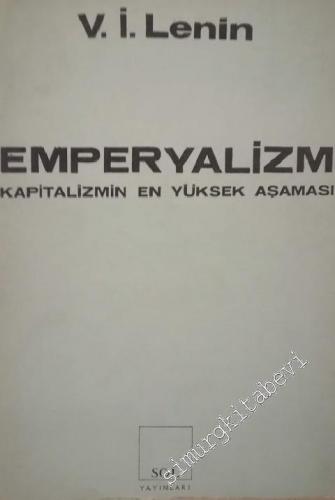 Emperyalizm: Kapitalizmin En Yüksek Aşaması -