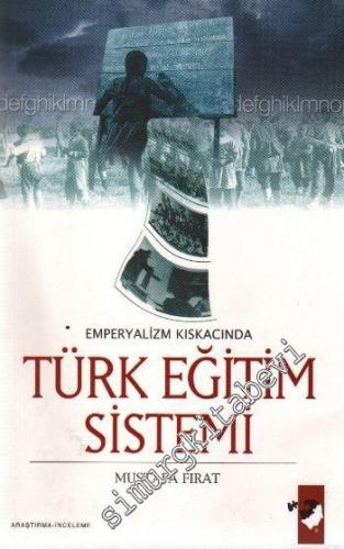 Emperyalizm Kıskacında Türk Eğitim Sistemi