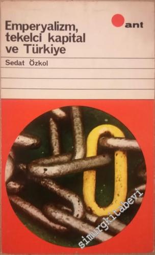 Emperyalizm, Tekelci Kapital ve Türkiye