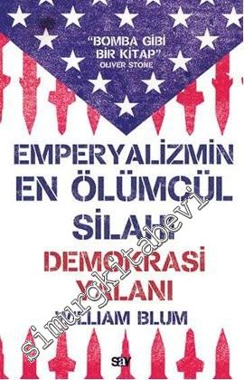 Emperyalizmin En Ölümcül Silahı Demokrasi Yalanı -
