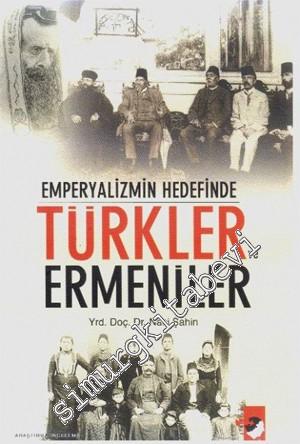 Emperyalizmin Hedefinde Türkler ve Ermeniler -