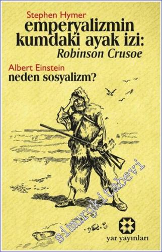 Emperyalizmin Kumdaki Ayak İzi: Robınson Crusoe / Neden Sosyalizm - 20