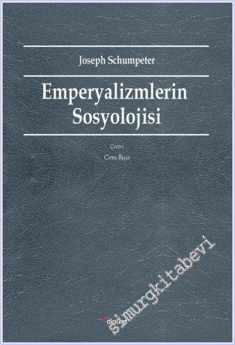 Emperyalizmlerin Sosyolojisi -        2018