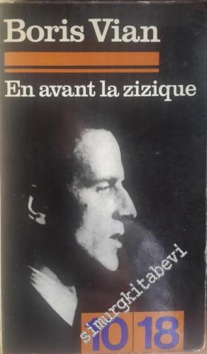 En Avant La Zizique et par ici les Gros Sous -